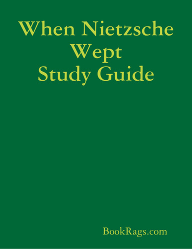 When Nietzsche Wept Study Guide