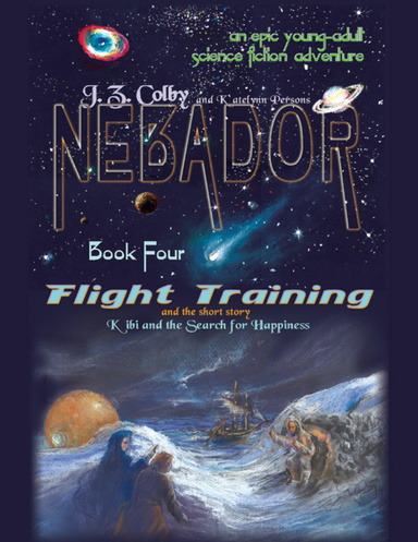 Nebador Book Four: Flight Training, Kibi and the Search for Happiness