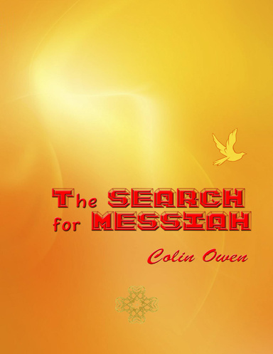 The Search for Messiah