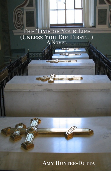 The Time of Your Life (Unless You Die First...)