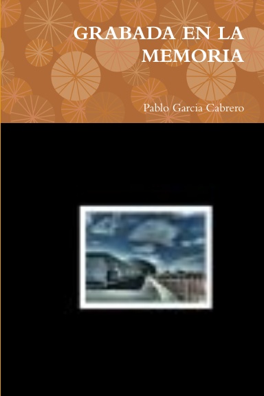 GRABADA EN LA MEMORIA