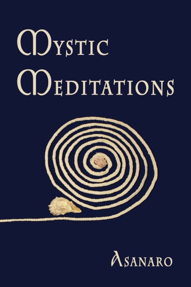 Mystic Meditations