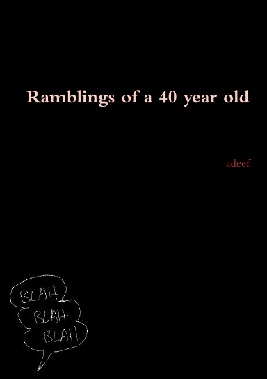 Ramblings of a 40 year old