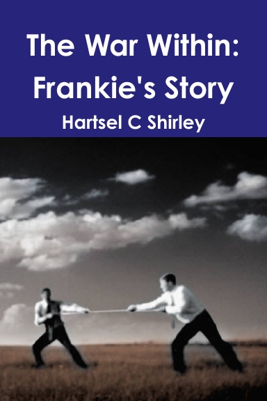 The War Within: Frankie's Story
