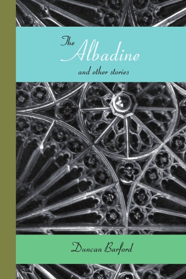 The Albadine and Other Stories