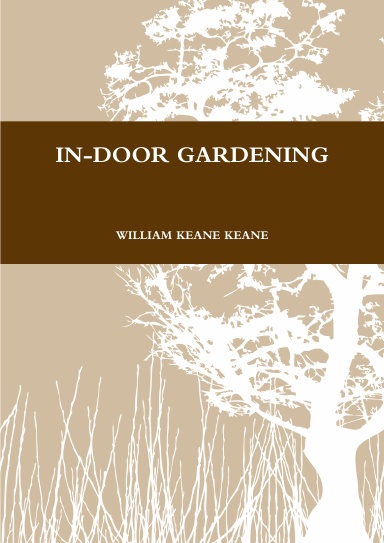 IN-DOOR GARDENING