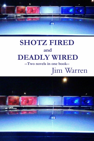 SHOTZ FIRED and DEADLY WIRED