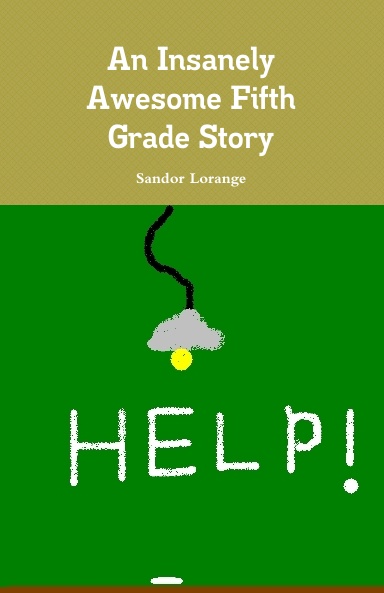 An Insanely Awesome Story