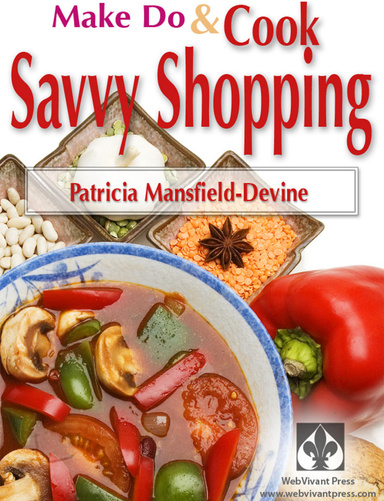 Make Do & Cook: Savvy Shopping