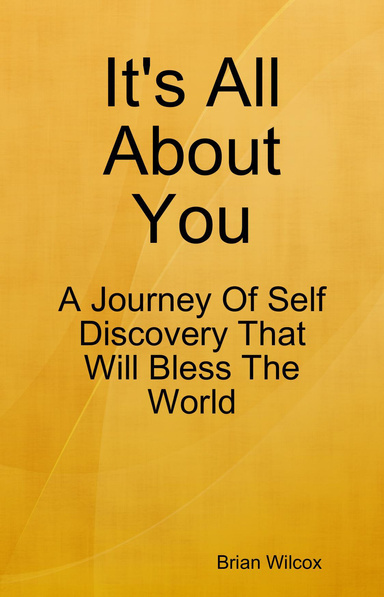 It's All About You