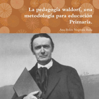 La pedagogía waldorf, una metodología para educación Primaria.