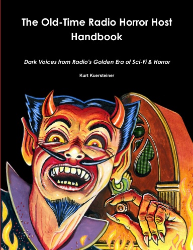 The Old-Time Radio Horror Host Handbook