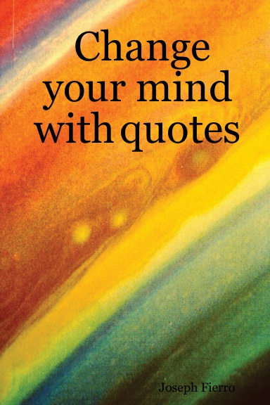 Change your mind with quotes