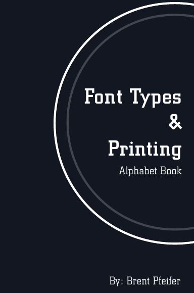 Brent Pfeifer Alphabet Book