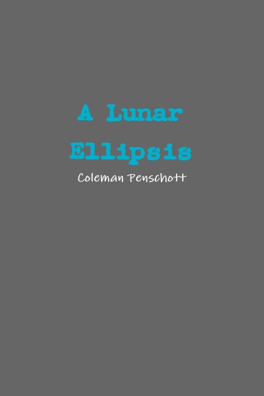 A Lunar Ellipsis