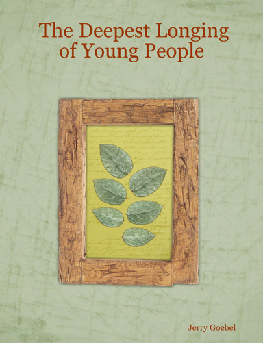 The Deepest Longing of Young People