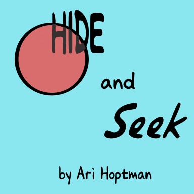 Hide and Seek