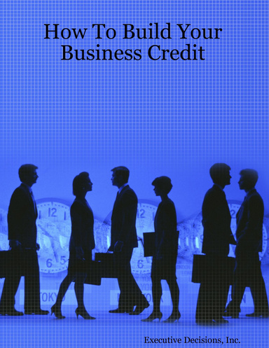 How to Build Your Business Credit