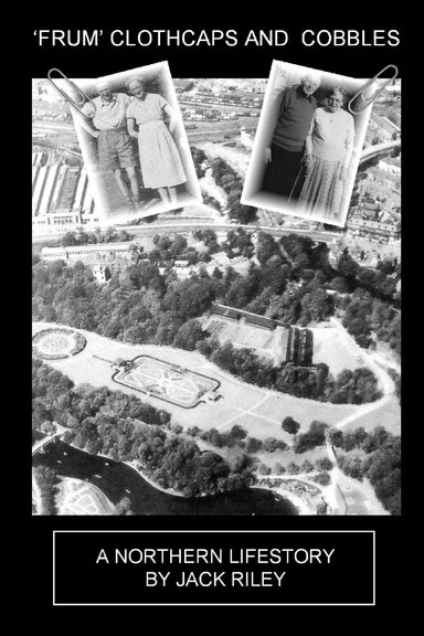 Frum Clothcaps and Cobbles