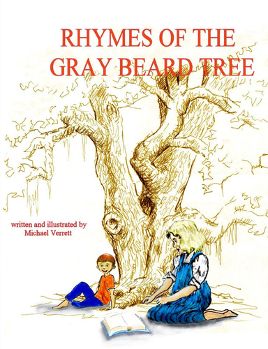 The Rhymes of the Gray Beard Tree