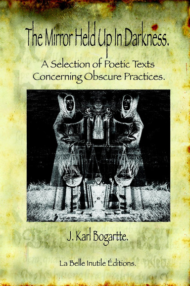 The Mirror Held Up In Darkness