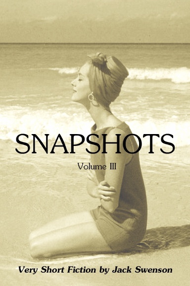 Snapshots Vol. III