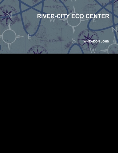 RIVER-CITY ECO CENTER