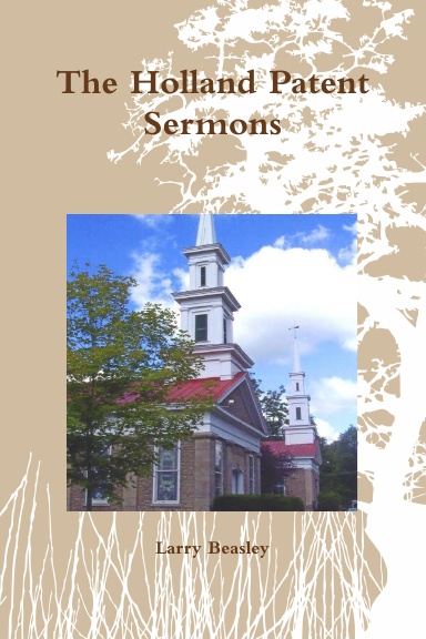 The Holland Patent Sermons