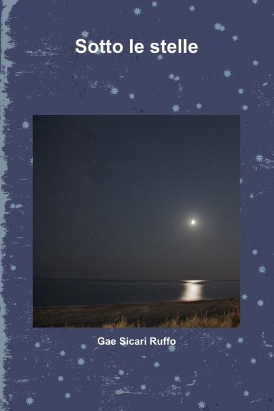 Sotto le stelle