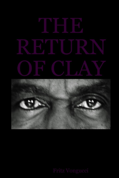 THE RETURN OF CLAY