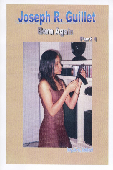 Born Again --Part I