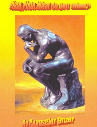 Plato, Plato What do you think?