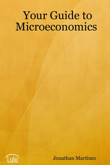Your Guide to Microeconomics