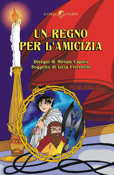 Un regno per l'amicizia