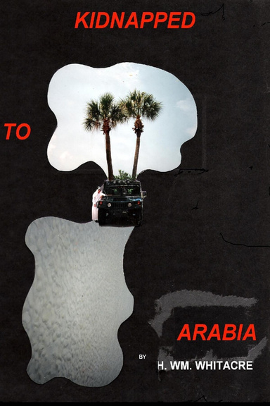 KIDNAPPED TO ARABIA