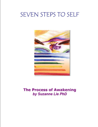 Seven Steps to SELF: The Process of Awakening
