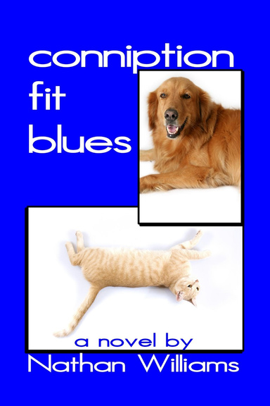 Conniption Fit Blues