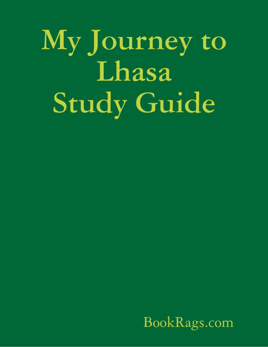 My Journey to Lhasa Study Guide
