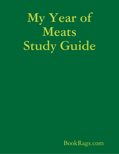 My Year of Meats Study Guide