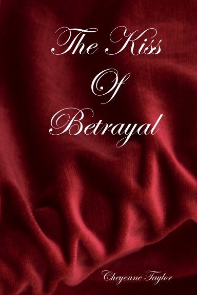 The Kiss Of Betrayal