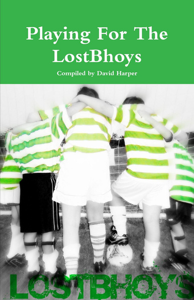 Playing For The LostBhoys