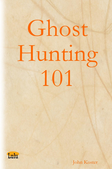 Ghost Hunting 101