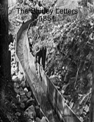 The Shirley Letters 1851