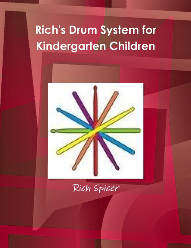 Rich's Drum System for Kindergarten Children