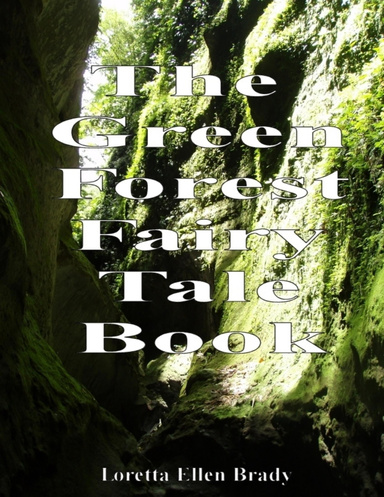 The Green Forest Fairy Tale Book