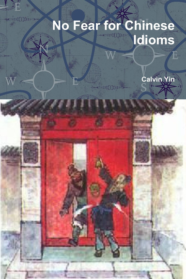 No Fear for Chinese Idioms