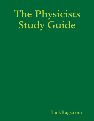 The Physicists Study Guide
