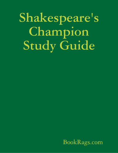 Shakespeare's Champion Study Guide