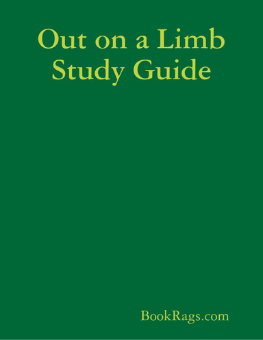 Out on a Limb Study Guide