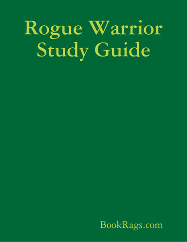 Rogue Warrior Study Guide